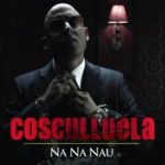 Cosculluela - Na Na Nau MP3
